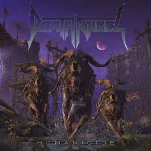 Death Angel（デス・エンジェル）通算9枚目のスタジオ・アルバム『Humanicide』をリリース – TOWER RECORDS ONLINE – TOWER RECORDS ONLINE