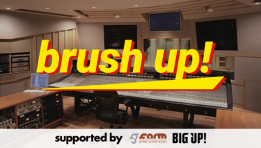 全てのアーティストにチャンスを！「brush up!」 – BIG UP!